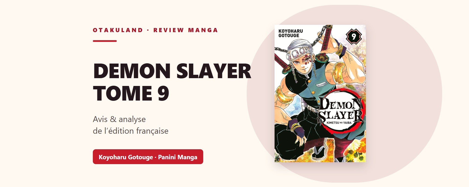 Bandeau du tome 9 français de Demon Slayer, édition Panini avec Tengen Uzui