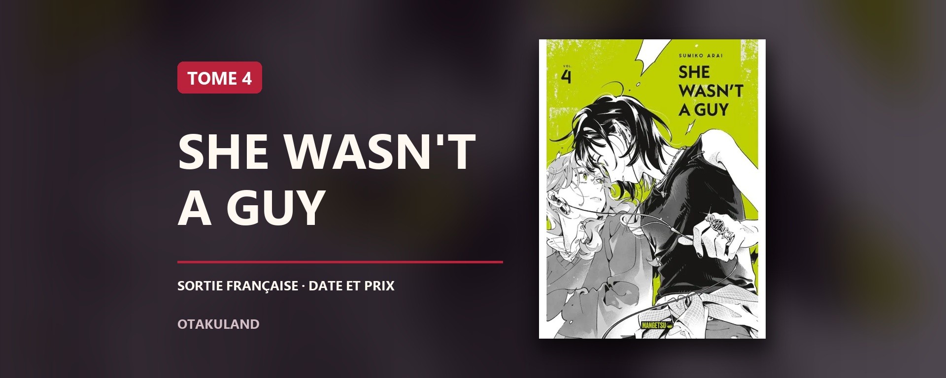 Couverture de l’édition française She Wasn't a Guy tome 4, par Sumiko Arai, Mangetsu