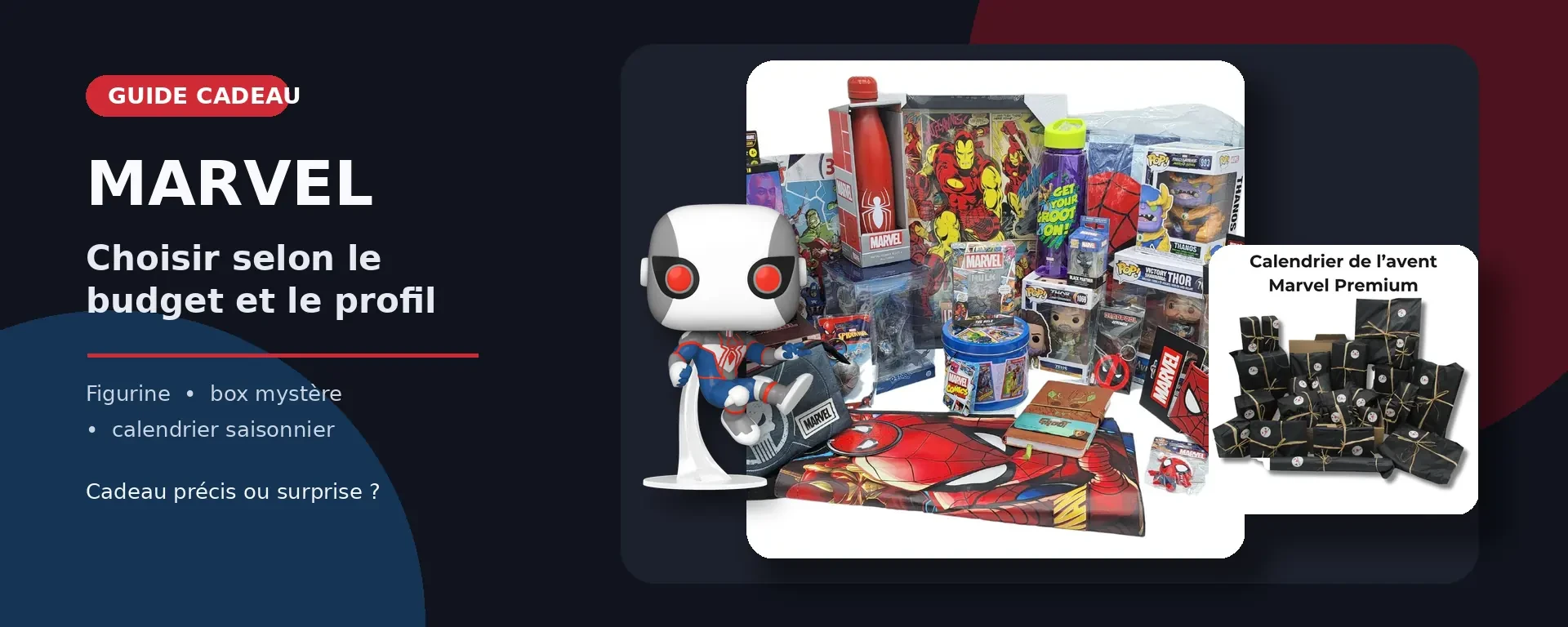 Guide cadeau Marvel par budget avec Funko Spider-Man, Box Mystère et calendrier Otakuland