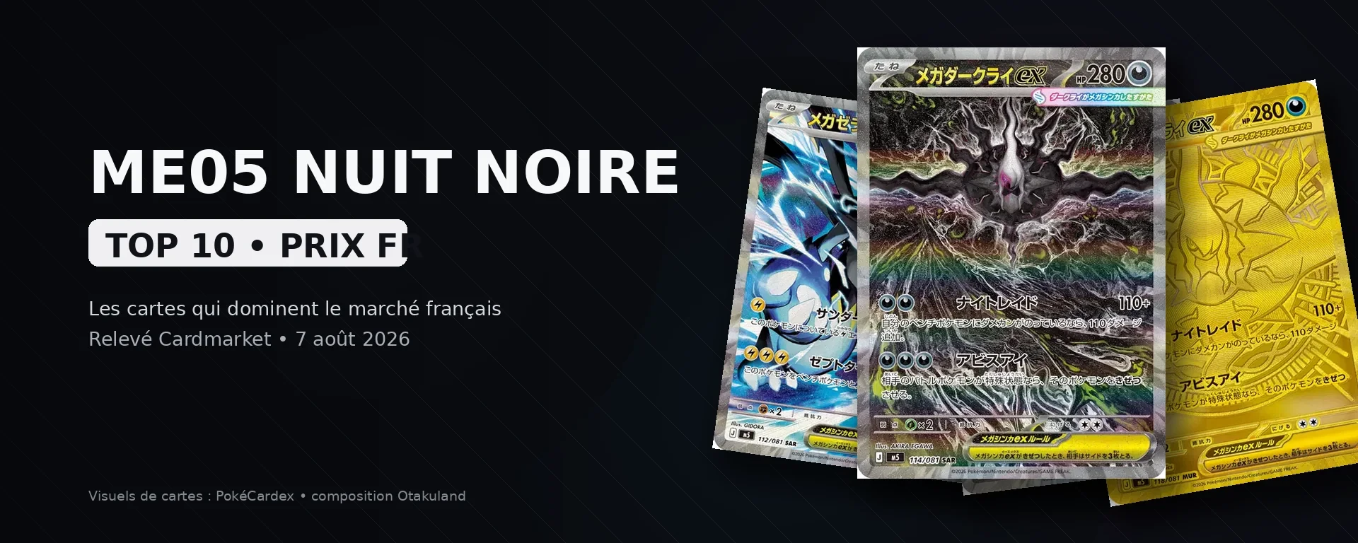 Top 10 des cartes Pokémon ME05 Nuit Noire les plus chères en français