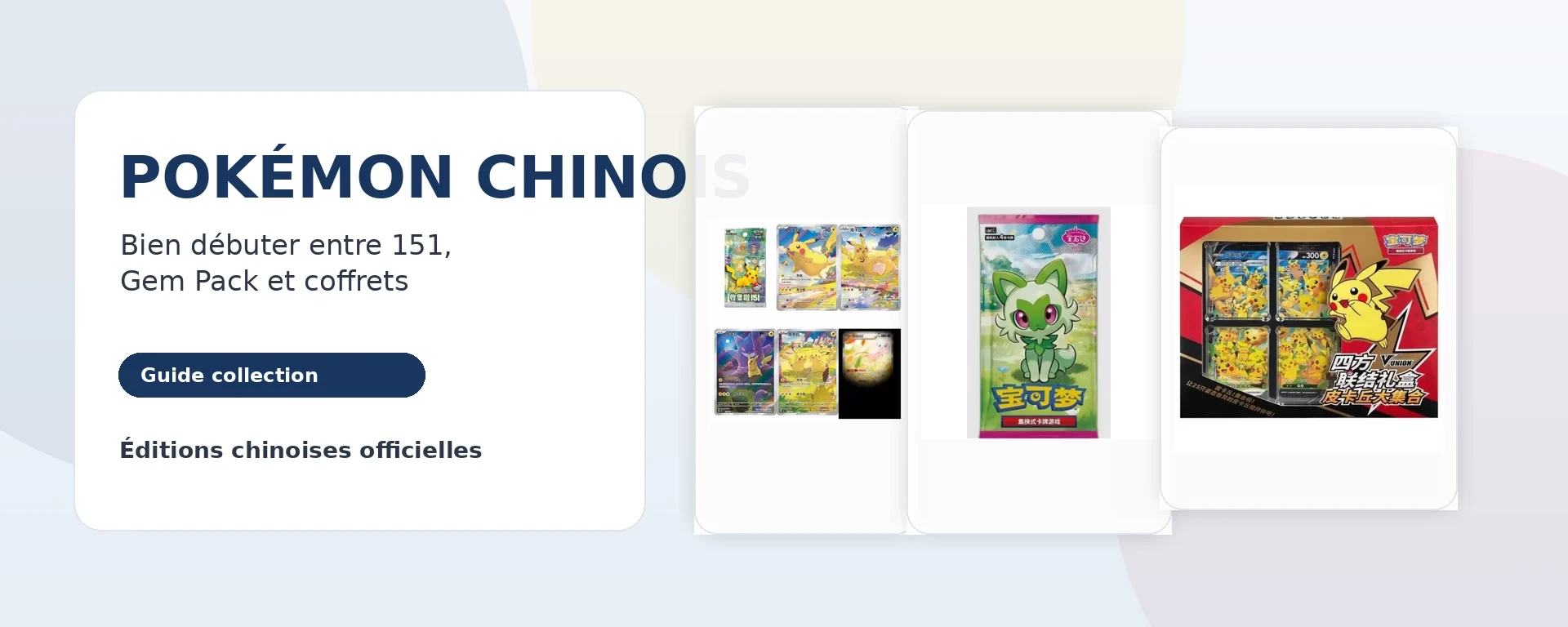 Produits Pokémon chinois Collect 151, Gem Pack et coffret Pikachu