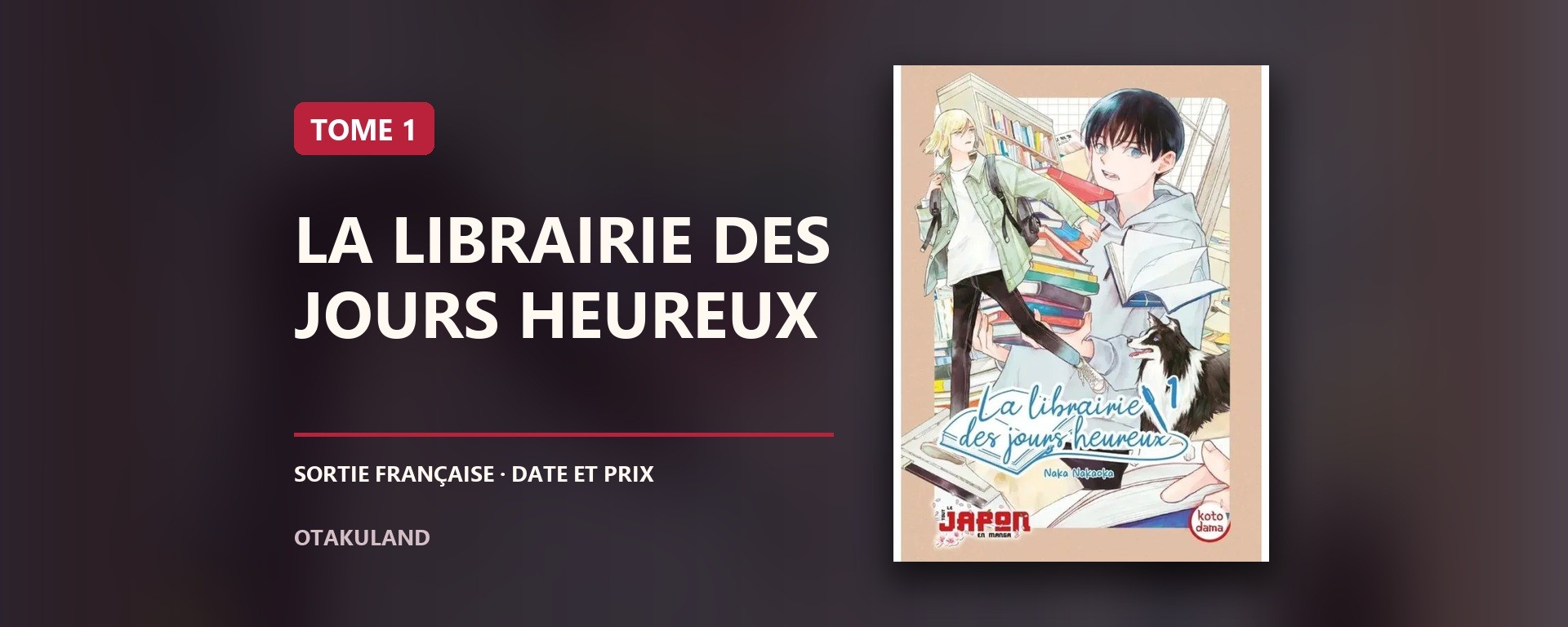 Couverture française du tome 1 de La librairie des jours heureux, Petit à Petit / Kotodama