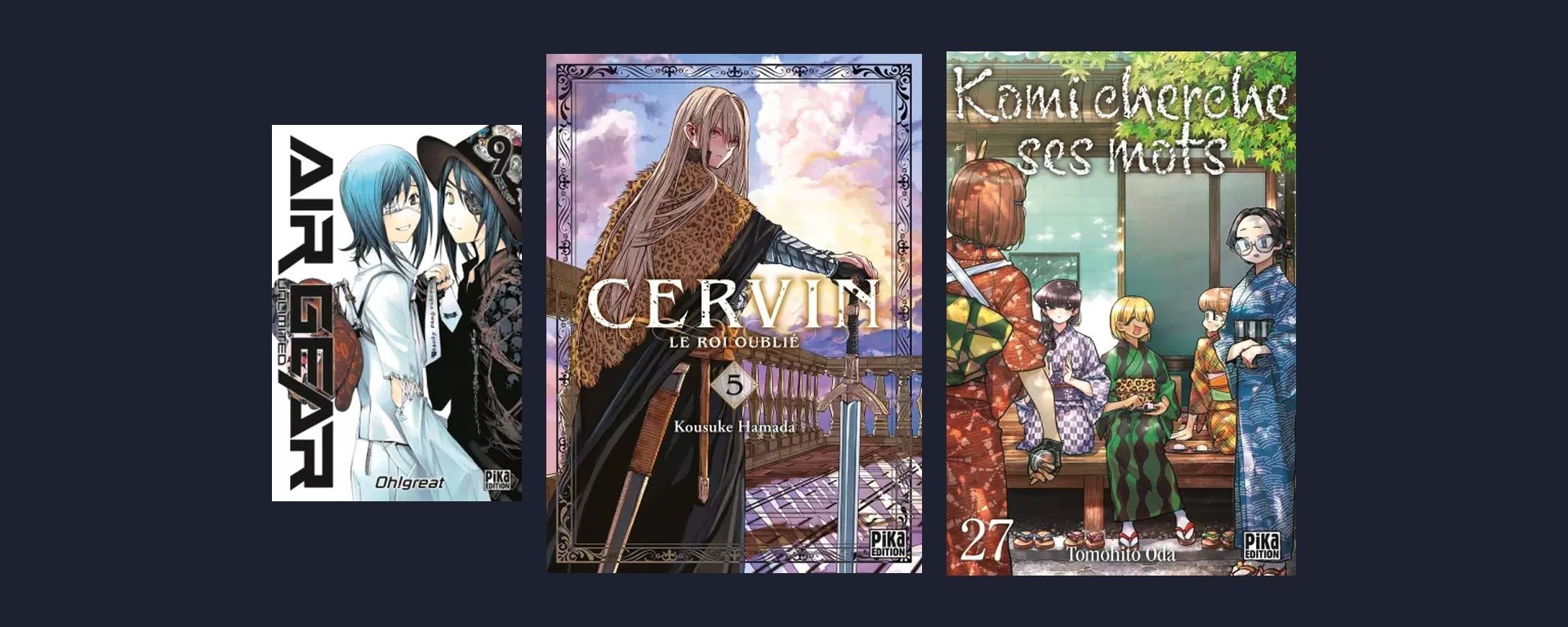 Trois couvertures françaises Pika annoncées le 14 octobre 2026 : Air Gear Unlimited tome 9, Cervin tome 5 et Komi cherche ses mots tome 27.