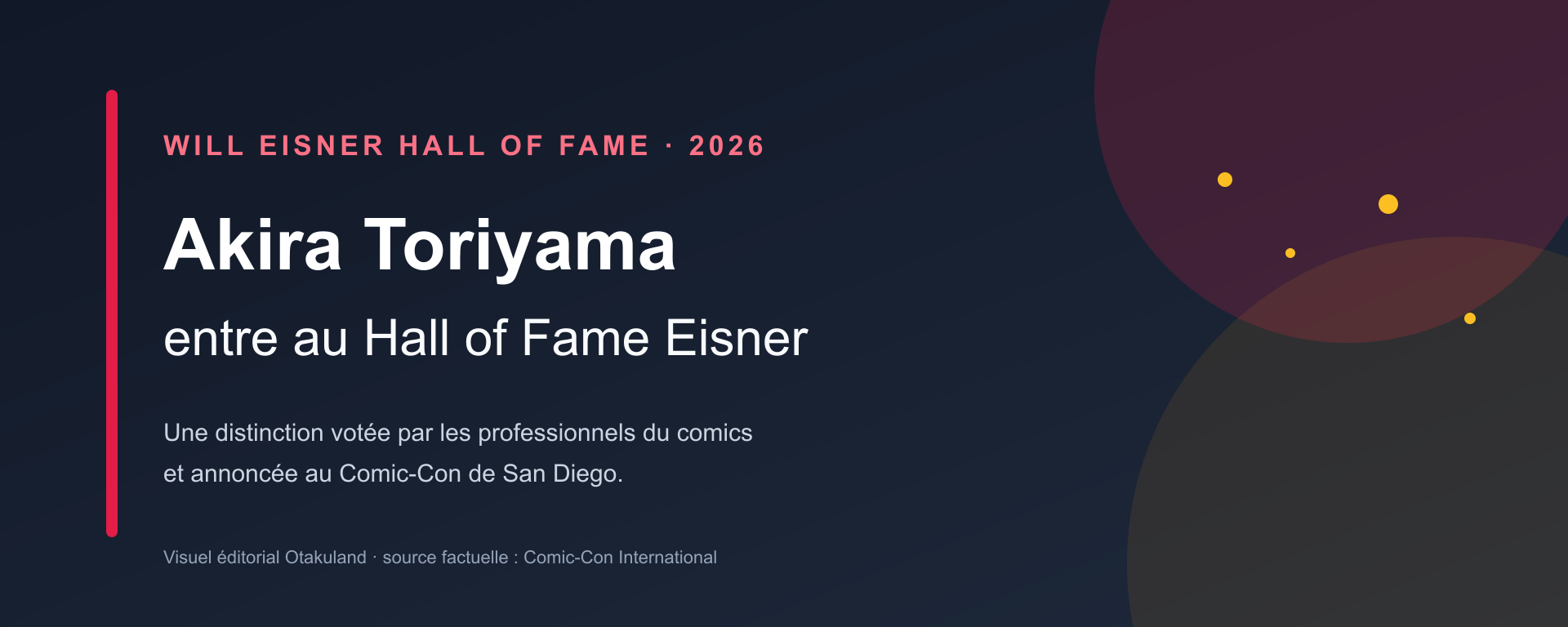 Akira Toriyama entre au Hall of Fame Eisner 2026