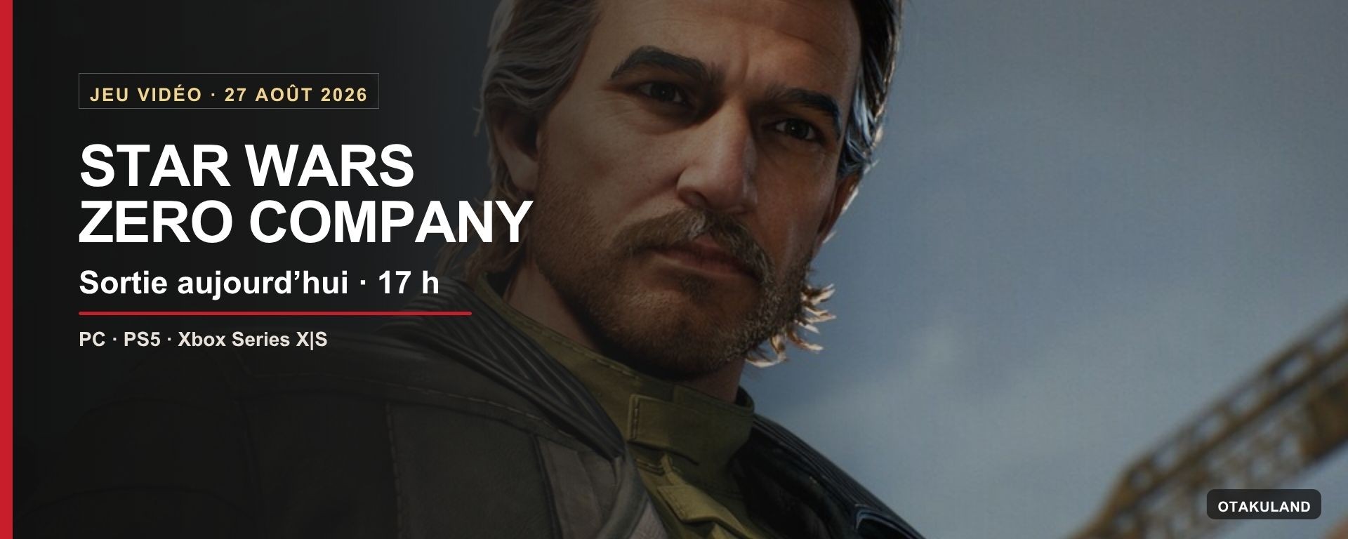 Star Wars Zero Company — sortie le 27 août 2026 à 17 h sur PC, PS5 et Xbox Series X|S