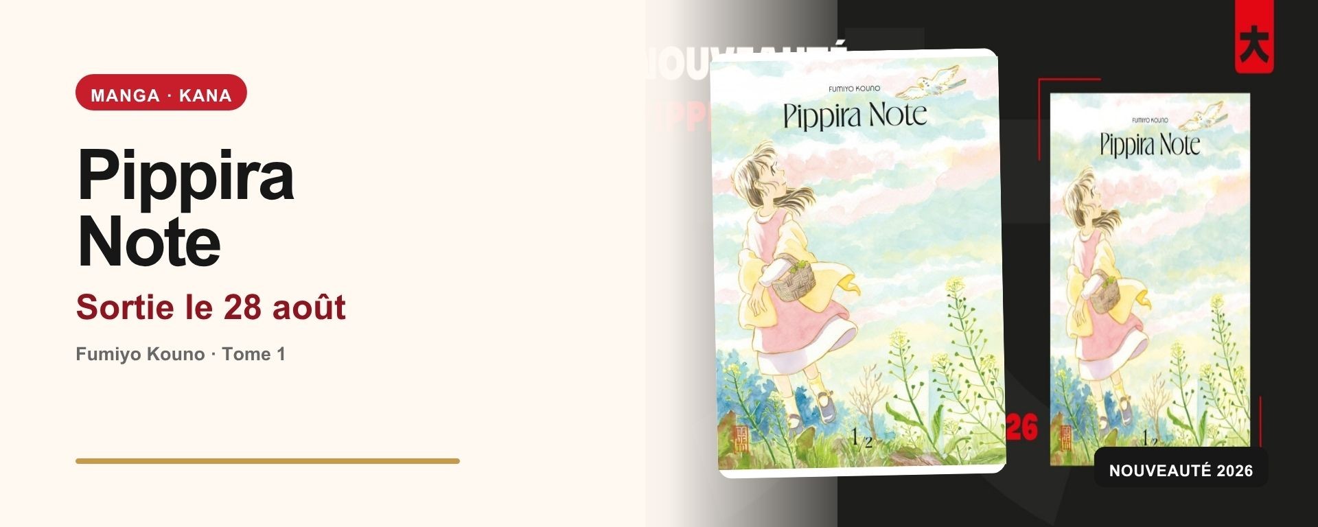 Pippira Note tome 1 — sortie le 28 août 2026 chez Kana