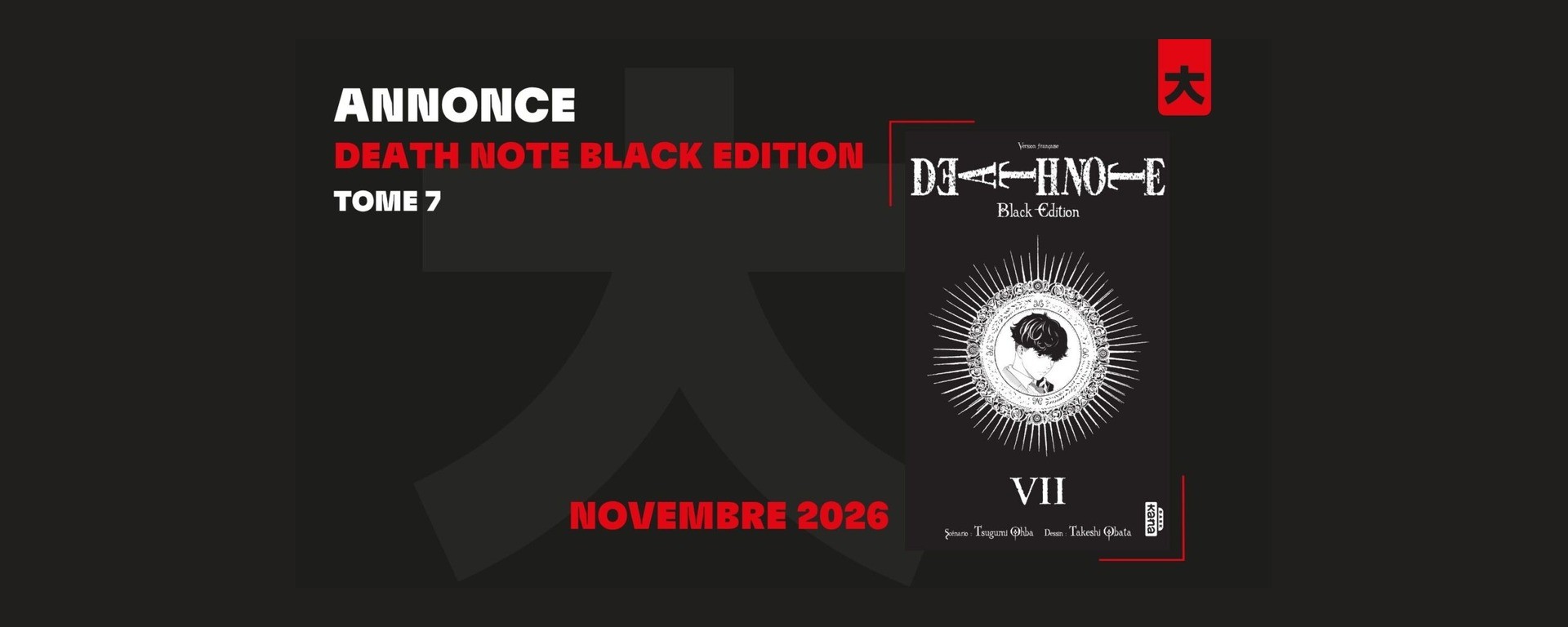 Visuel officiel Kana annonçant Death Note Black Edition tome 7 pour novembre 2026