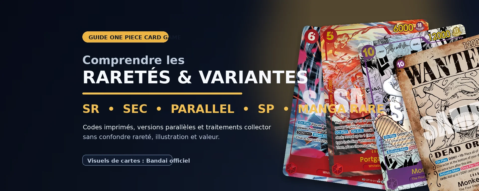 Raretés One Piece Card Game avec exemples SR, SEC, parallel, SP et Manga Rare