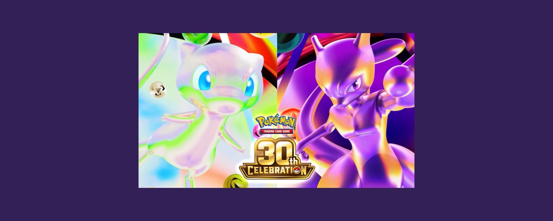 Pokémon 30ᵉ Anniversaire — cartes Mew et Mewtwo de l’extension