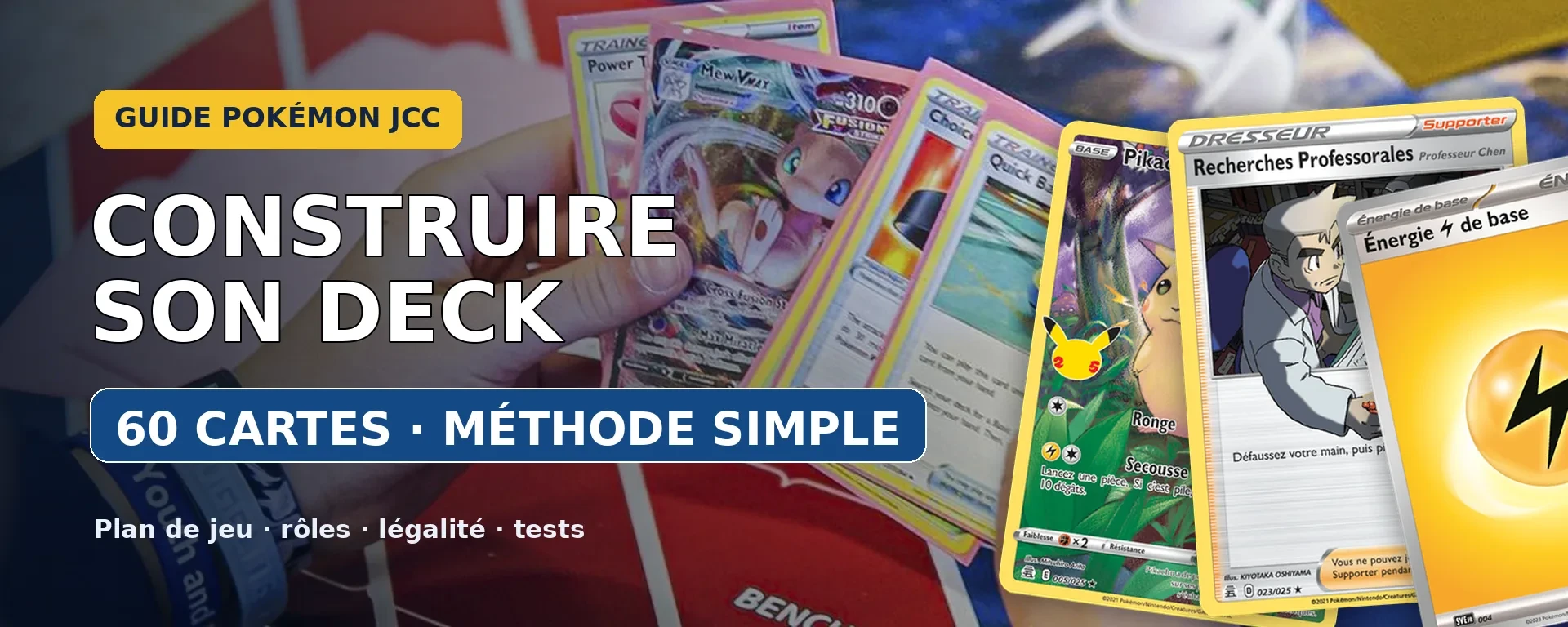 Construction d’un deck Pokémon de 60 cartes avec cartes Pokémon, Dresseur et Énergie