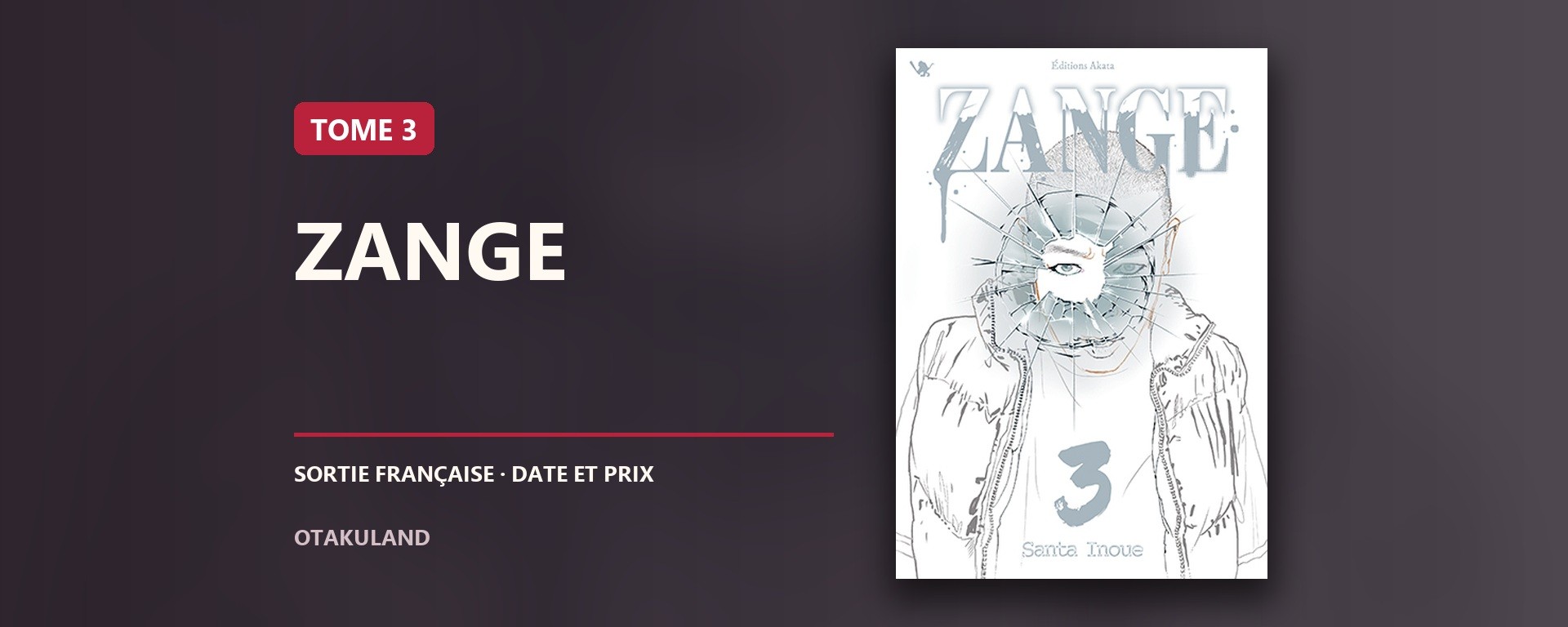 Couverture française Akata de Zange tome 3, de SANTA Inoue