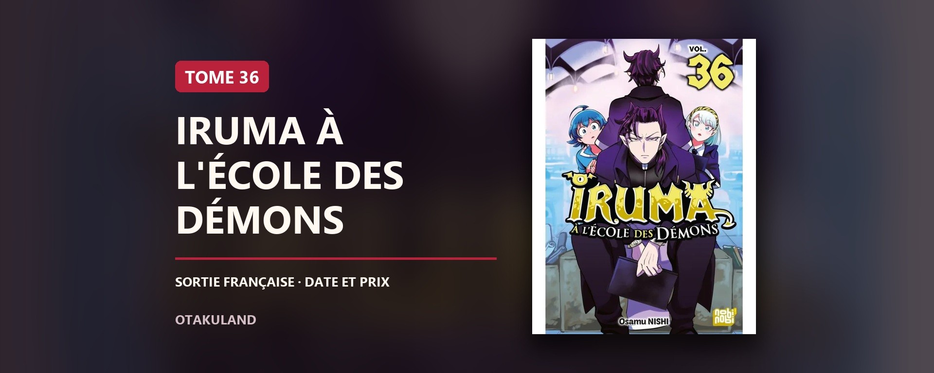 Couverture française d’Iruma à l’école des démons, tome 36, édition Nobi Nobi!