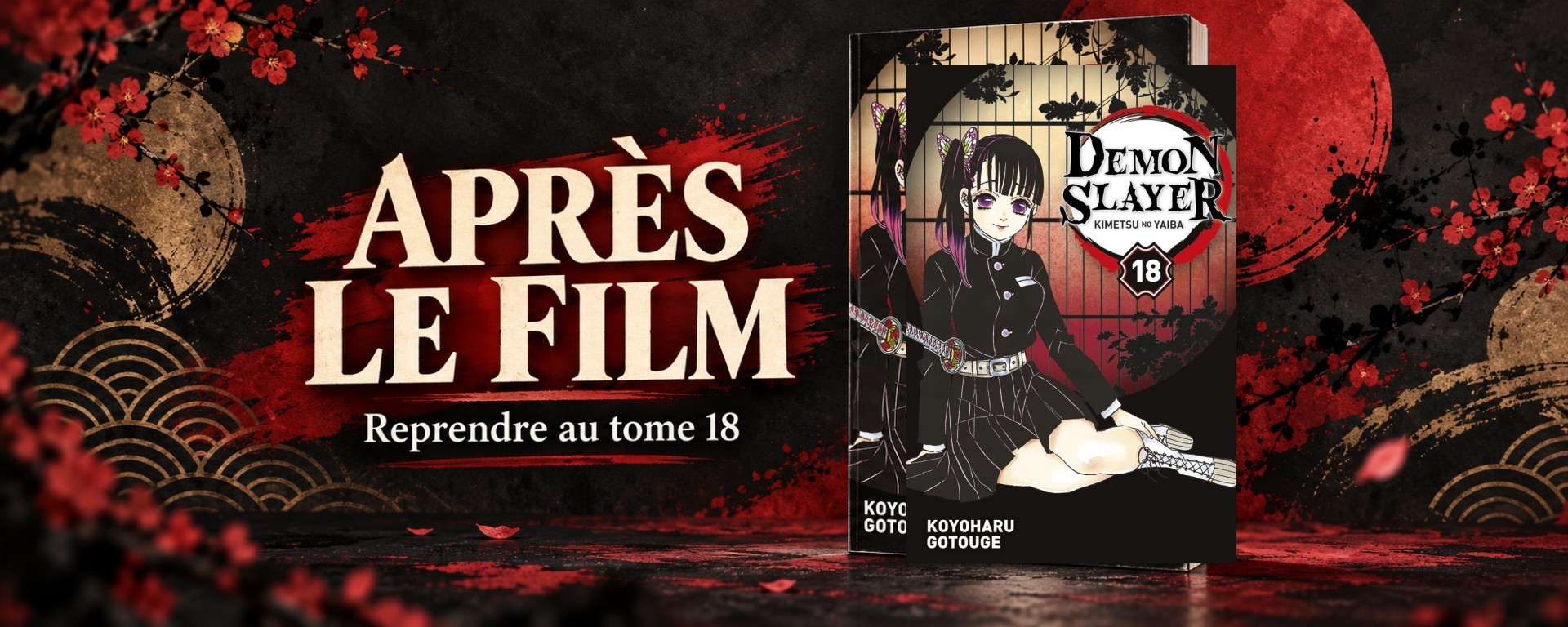Bandeau Demon Slayer : après le film, reprendre au tome 18