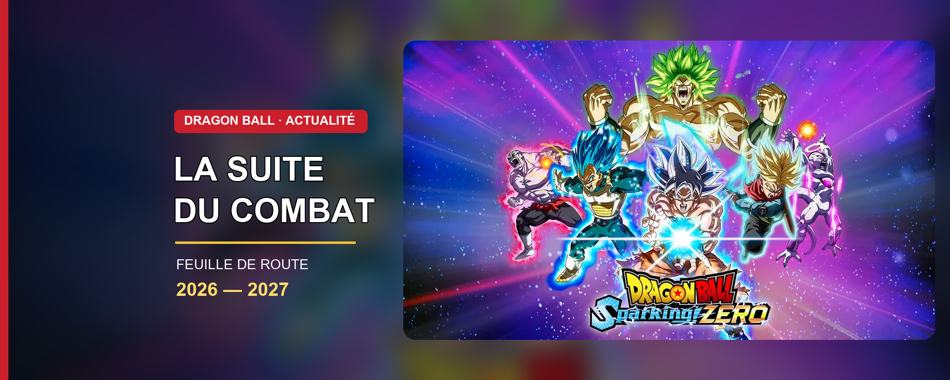 Couverture graphique Dragon Ball Sparking! ZERO : la suite du combat, feuille de route 2026–2027, composée depuis le key art officiel.