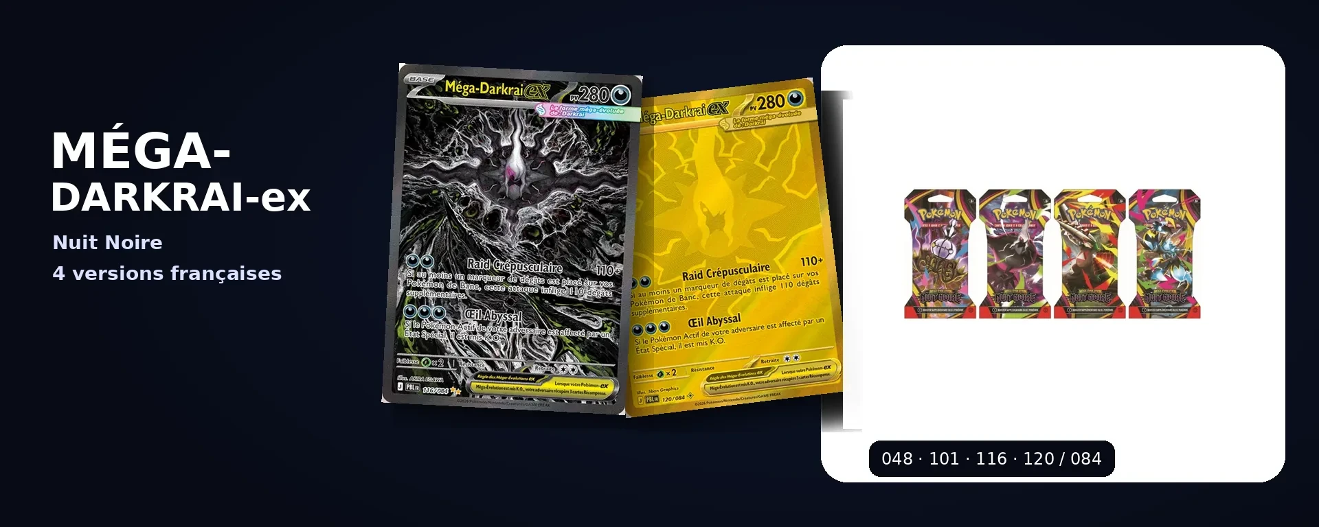 Méga-Darkrai-ex et boosters français Pokémon Nuit Noire