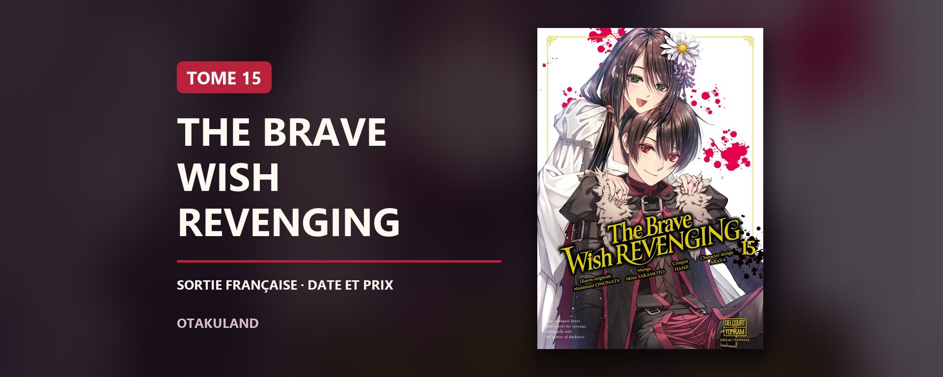 Couverture française Delcourt/Tonkam de The Brave Wish Revenging tome 15, titre et numéro 15 visibles