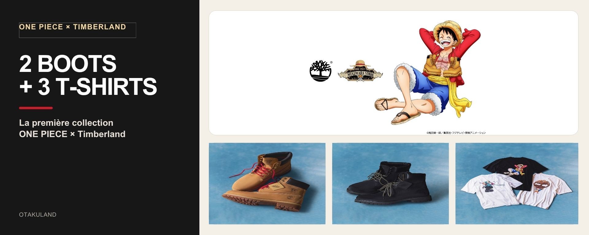 ONE PIECE × Timberland — deux boots Luffy et Zoro et trois T-shirts Luffy, Zoro et Chopper