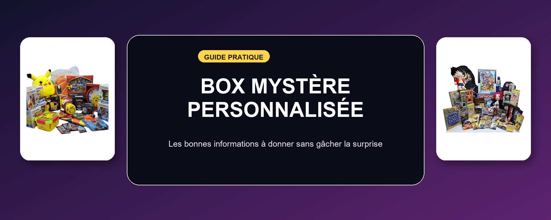 Box mystère personnalisée : guide pour indiquer ses goûts