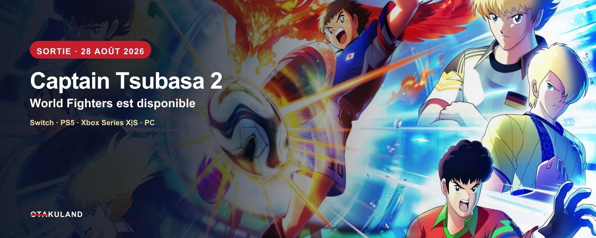Captain Tsubasa 2: World Fighters disponible le 28 août 2026 sur Switch, PS5, Xbox Series et PC