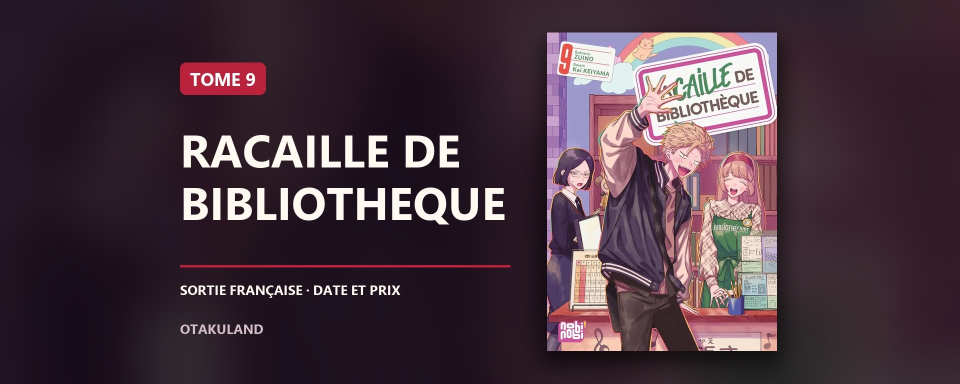 Couverture Otakuland du tome 9 de Racaille de bibliothèque, édition française