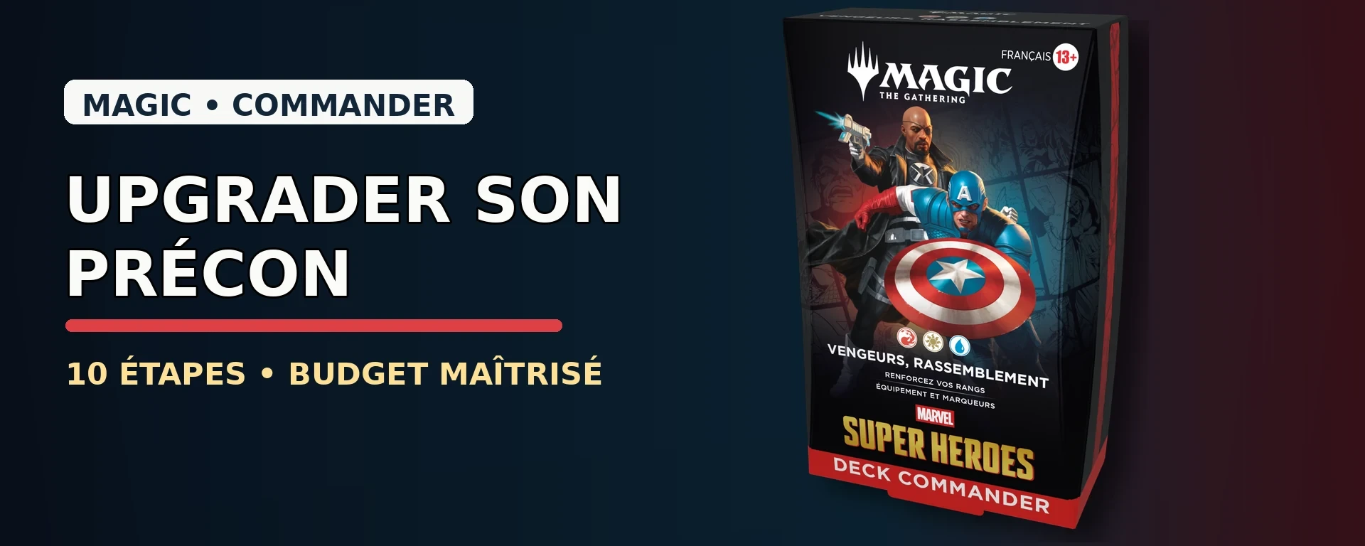Améliorer un deck Commander préconstruit Magic en 10 étapes