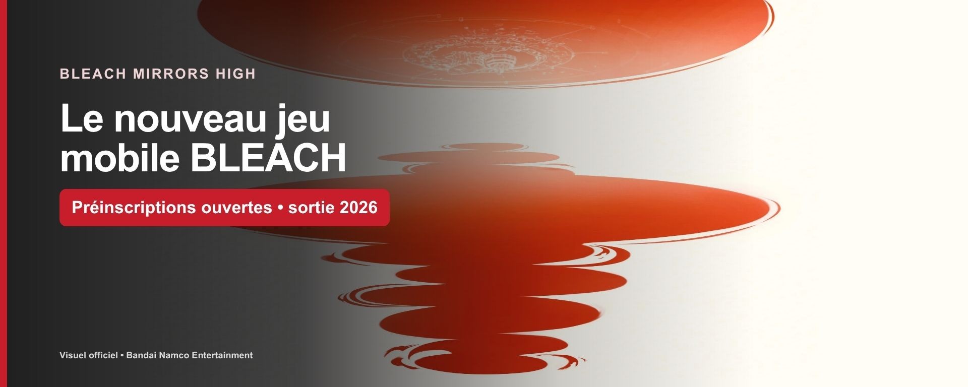 BLEACH Mirrors High : key visual officiel, préinscriptions ouvertes et sortie 2026
