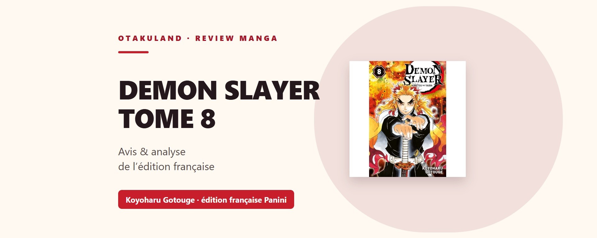 Bandeau de la review Demon Slayer tome 8, couverture Panini avec Kyojuro Rengoku