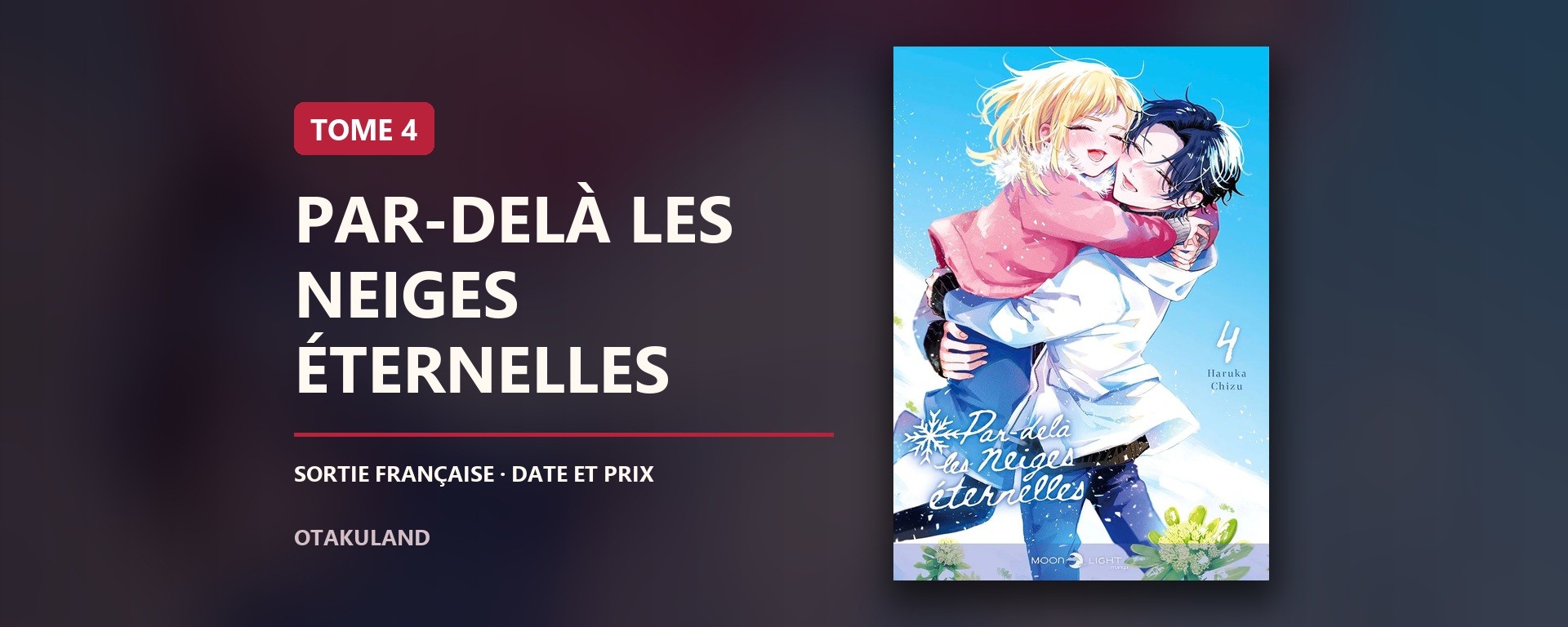 Couverture composée avec la couverture française de Par-delà les neiges éternelles tome 4