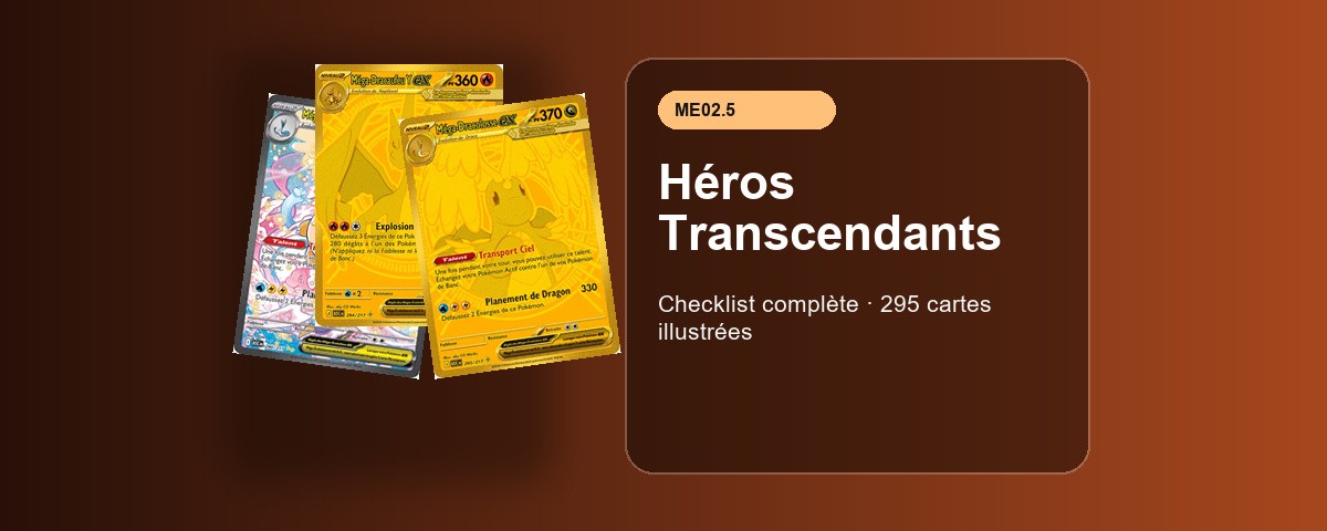 Checklist complète des cartes Pokémon ME02.5 Héros Transcendants