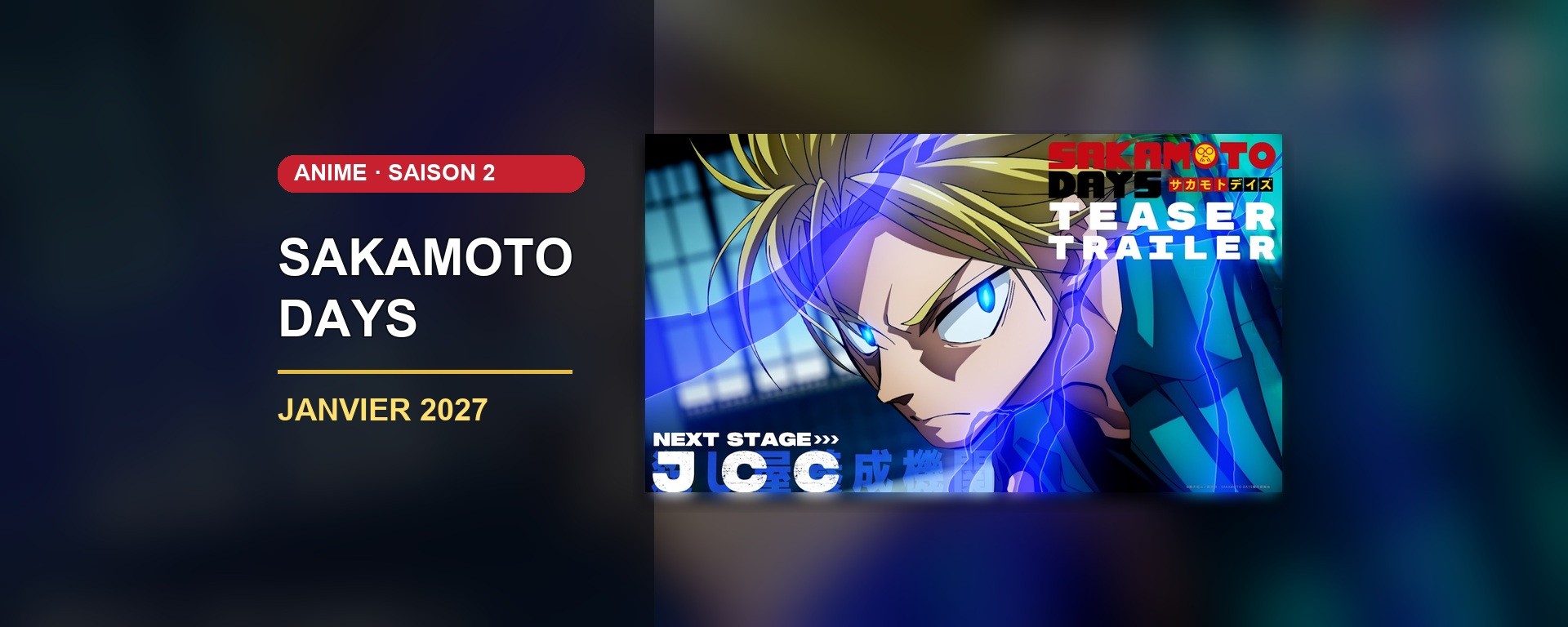 SAKAMOTO DAYS saison 2 : visuel officiel du teaser avec titre et fenêtre de janvier 2027