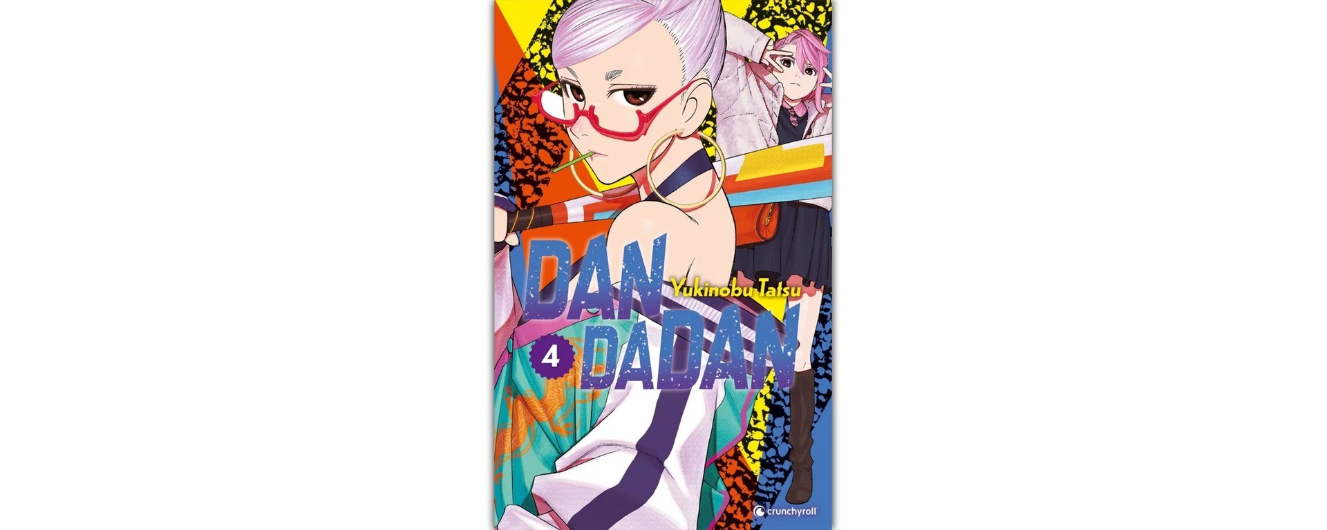 Couverture du tome 4 de Dandadan, édition française Crunchyroll