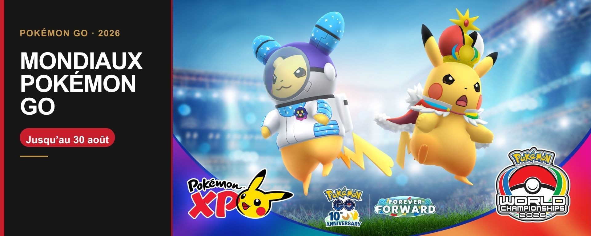 Pokémon GO Mondiaux 2026 avec Pikachu en combinaison Cosmog et Pikachu des Championnats du Monde 2026