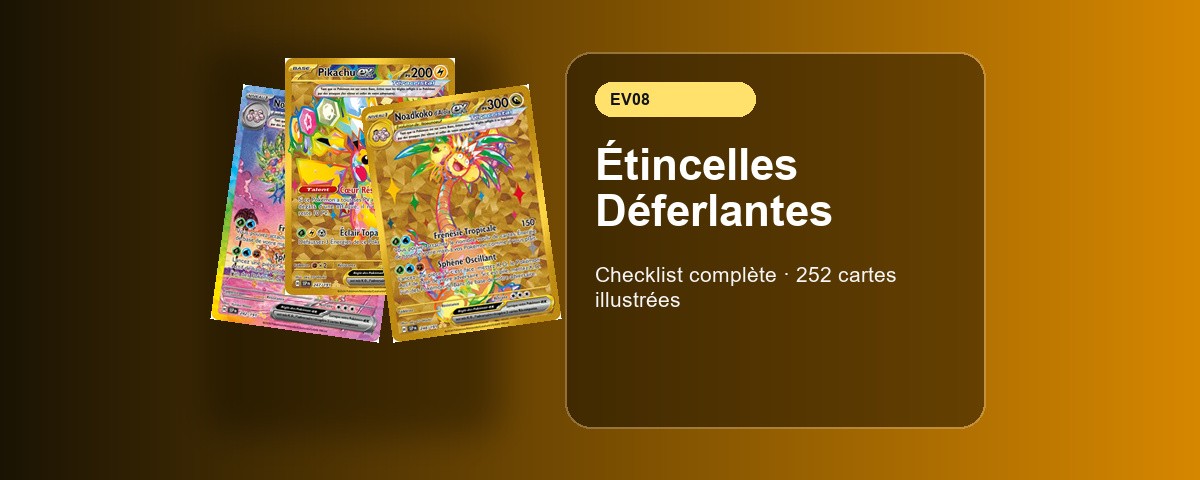 Checklist complète des cartes Pokémon EV08 Étincelles Déferlantes