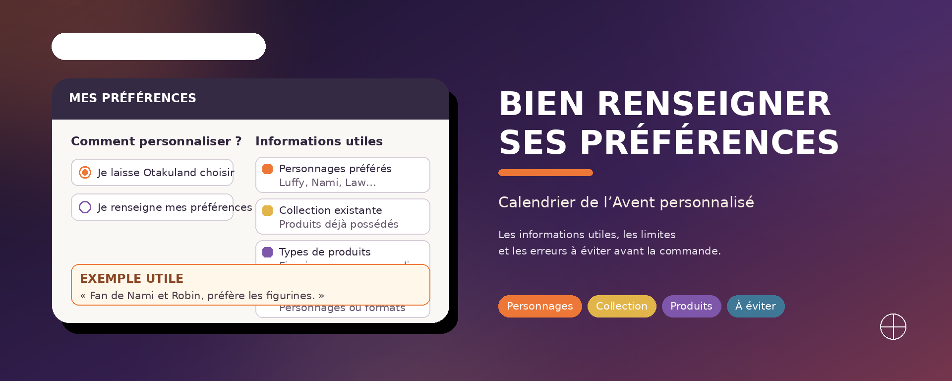 Guide pour renseigner les préférences d’un calendrier de l’Avent Otakuland