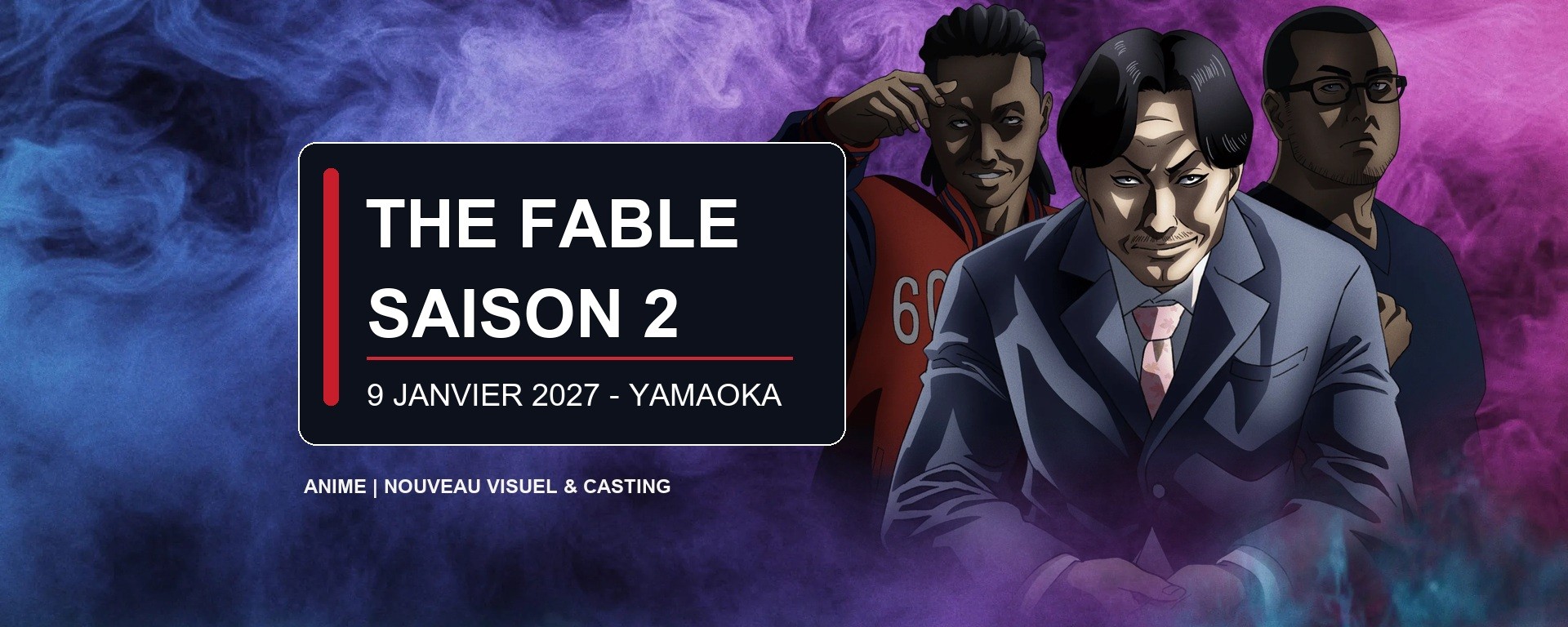 Visuel officiel composé VAP pour The Fable saison 2 : Akira et Yamaoka, sortie japonaise annoncée le 9 janvier 2027
