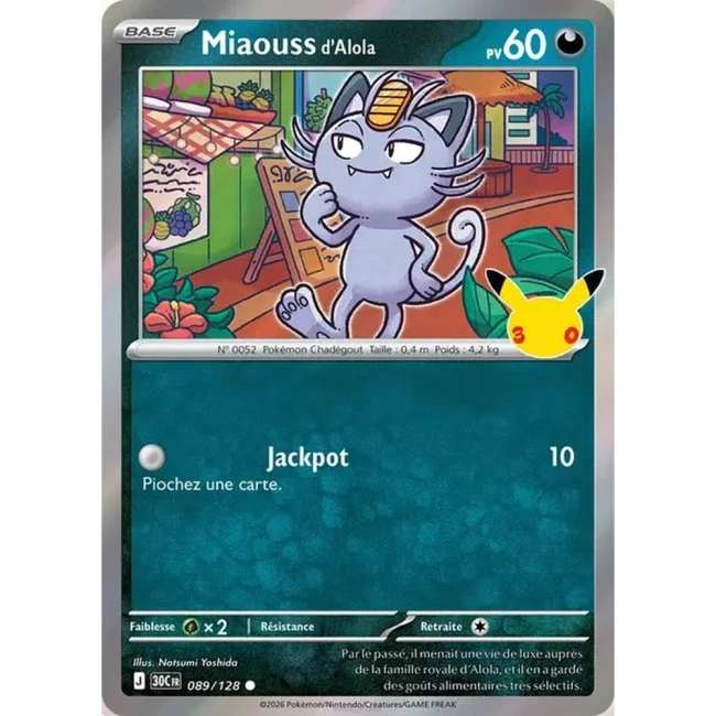 Carte Pokémon Miaouss d’Alola 089/128 – 30e Anniversaire FR