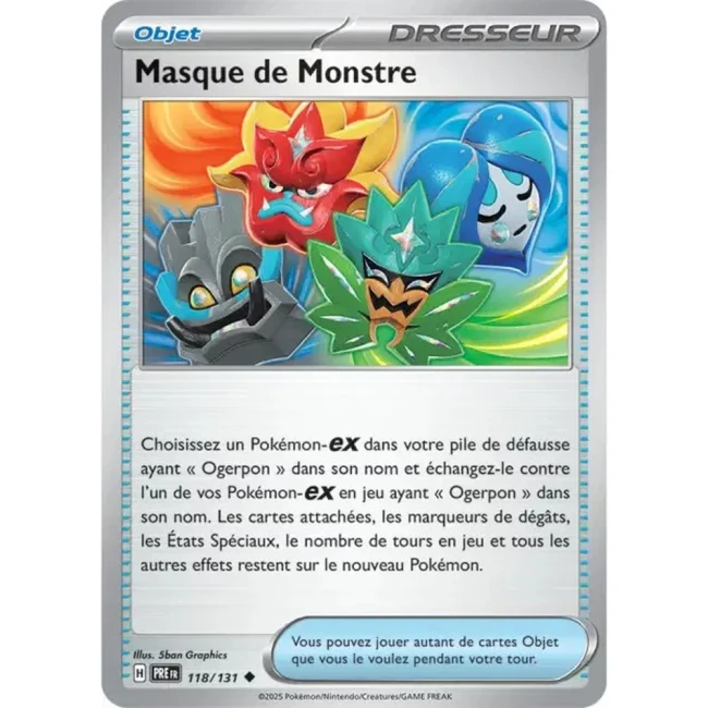 Carte Pokémon Masque de Monstre 118/131 - EV8.5 Evolutions Prismatiques