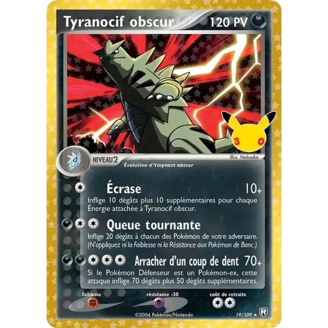 Carte Pokémon Tyranocif obscur 19/109 – 30e Anniversaire FR – Collection Classique