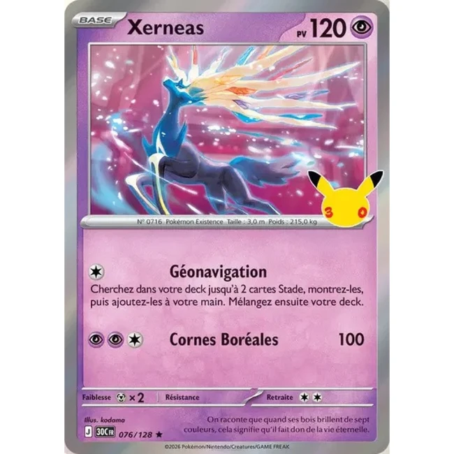 Carte Pokémon Xerneas 076/128 – 30e Anniversaire FR