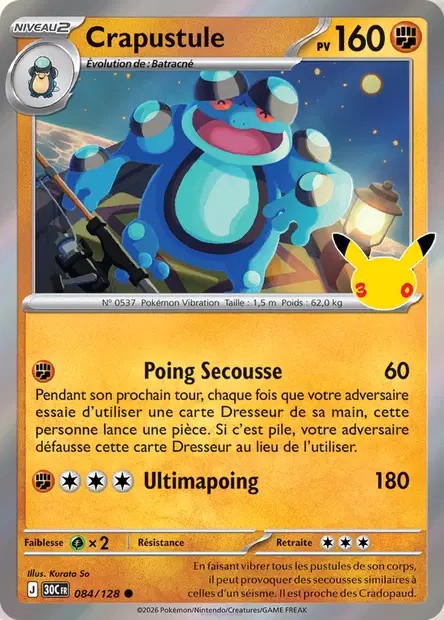 Recto de la carte Pokémon Crapustule 084/128, 30e Anniversaire, en français