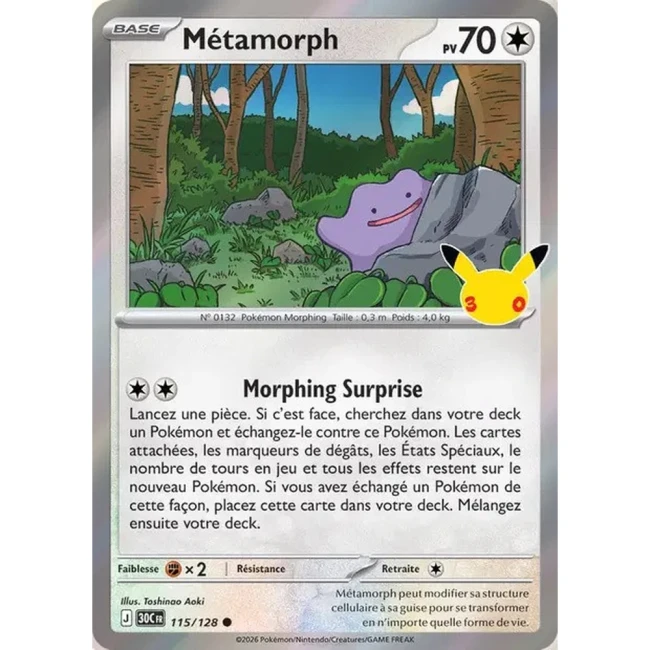 Carte Pokémon Métamorph 115/128 – 30e Anniversaire FR