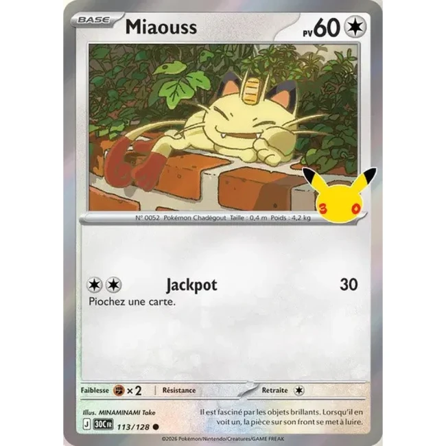 Carte Pokémon Miaouss 113/128 – 30e Anniversaire FR