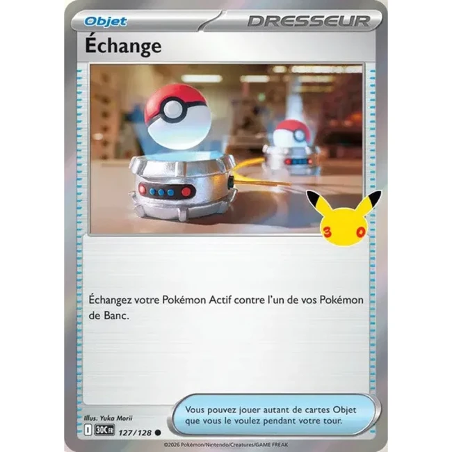 Carte Pokémon Échange 127/128 – 30e Anniversaire FR