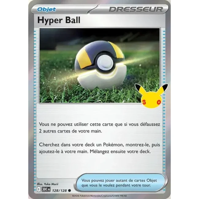 Carte Pokémon Hyper Ball 128/128 – 30e Anniversaire FR