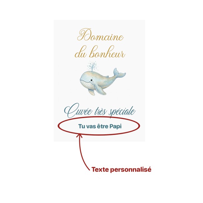 Etiquette autocollante personnalisée pour bouteille - Annonce grossesse / Demande parrain marraine - Baleine -ep5 Etiquette autocollante personnalisée pour bouteille - Annonce grossesse / Demande parrain marraine - Baleine -ep5