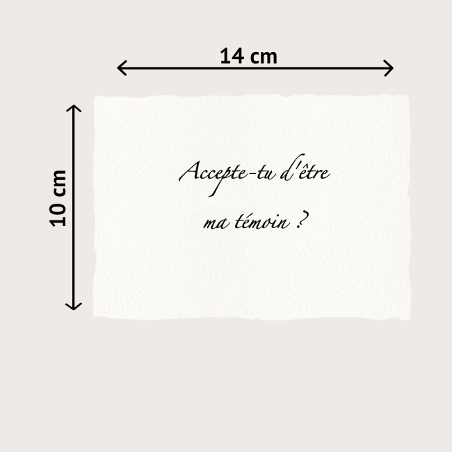 Carte pour Demande de témoin ou Demoiselle d'honneur - Papier aquarelle texturé et contours effets déchirés - EPC