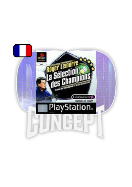 Roger Lemerre : Sélection des Champions 2001 – PS1
