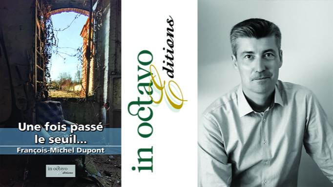 Une fois passé le seuil... - François-Michel Dupont