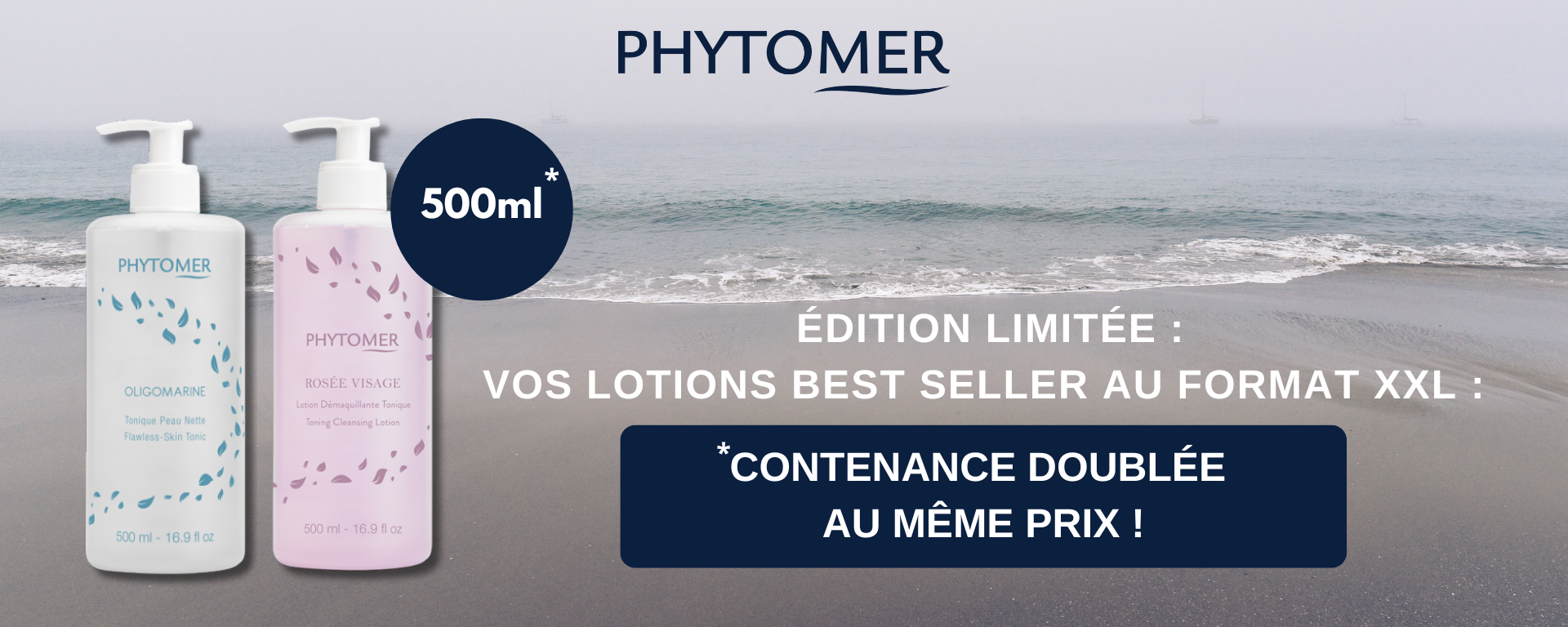 Lotions PHYTOMER 500ml - édition limitée
