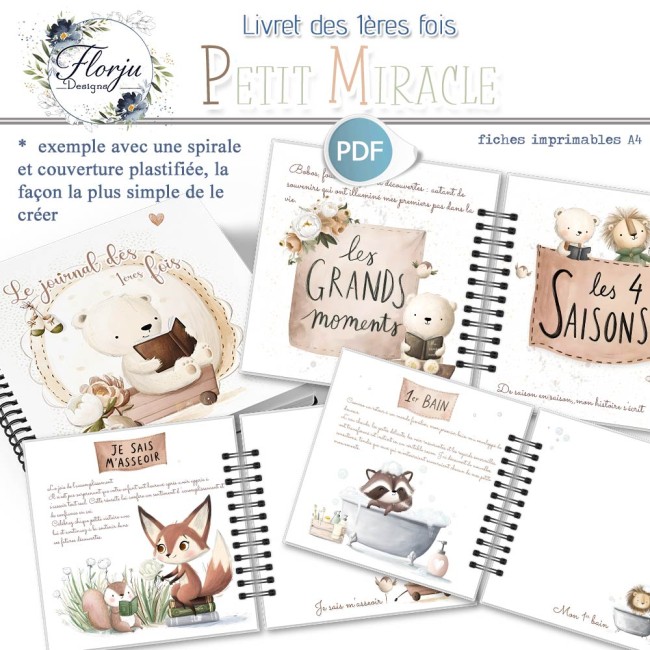 Livret1eresFois_PetitMiracle_florju_PV-(1) Aperçu du livret des 1ères fois bébé à imprimer comprenant des pages souvenirs, les grands moments et les 4 saisons.